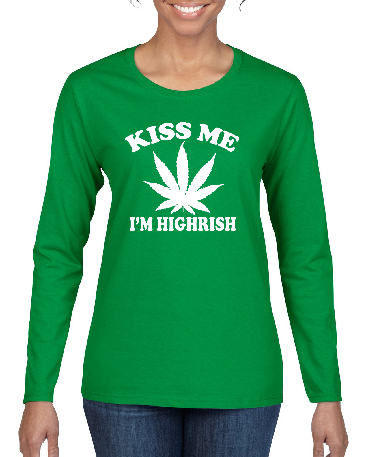Kiss Me Im Highrish Funny Pot Leaf Weed St Patricks Day Women Long Sleeve Shirt - Picture 3 of 3