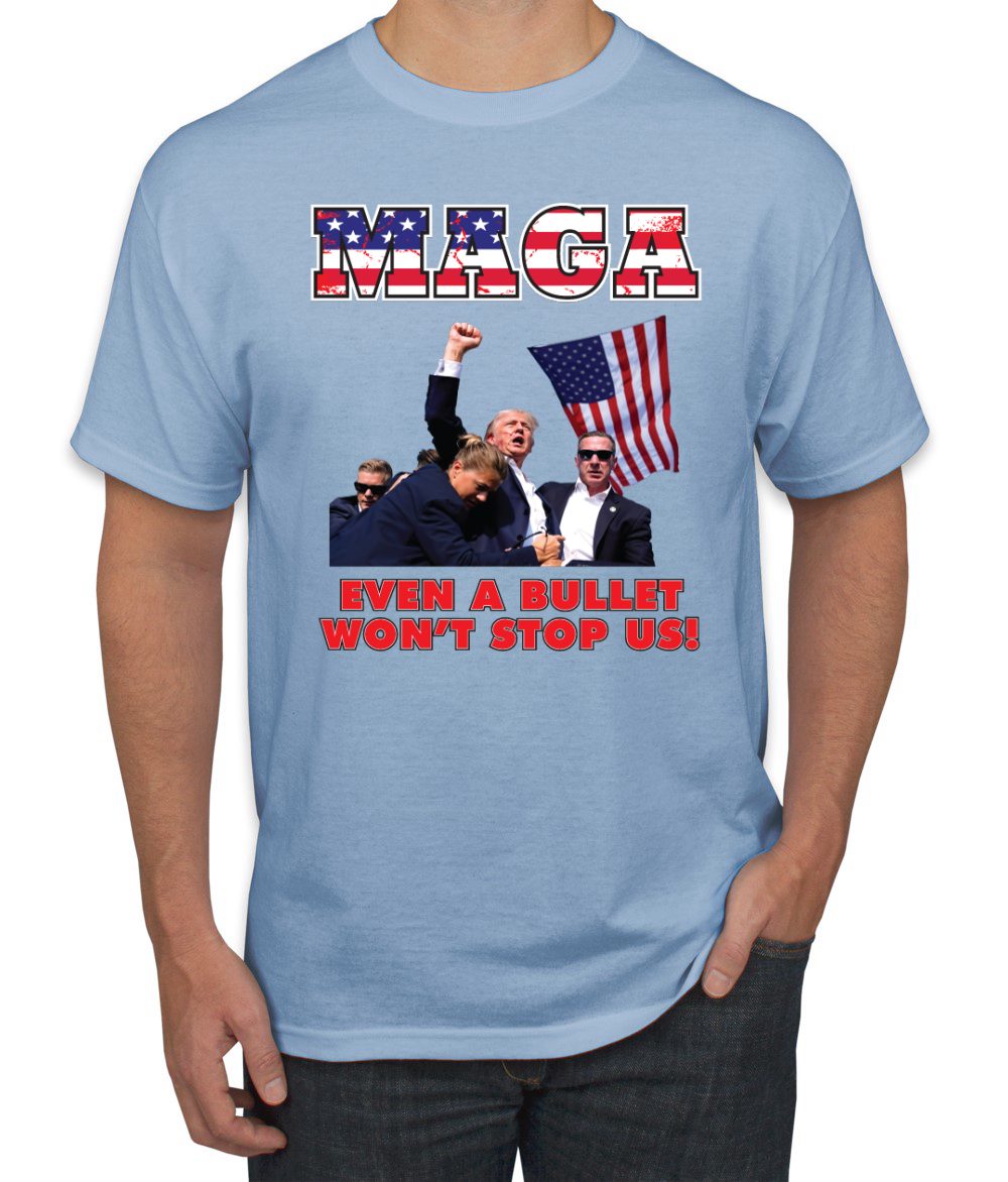 MAGA Even a Bullet Won't Stop Us Trump 2024 Assassination Attempt T-Shirt - Picture 12 of 14