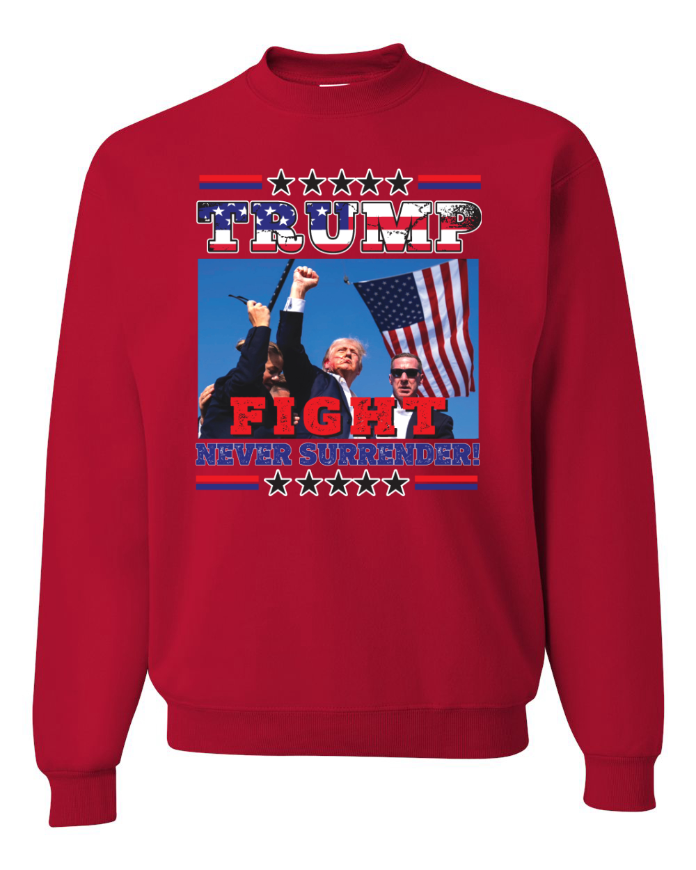 Never Surrender Trump 2024 MAGAt Rally Fist Pump Crewneck Sweatshirt