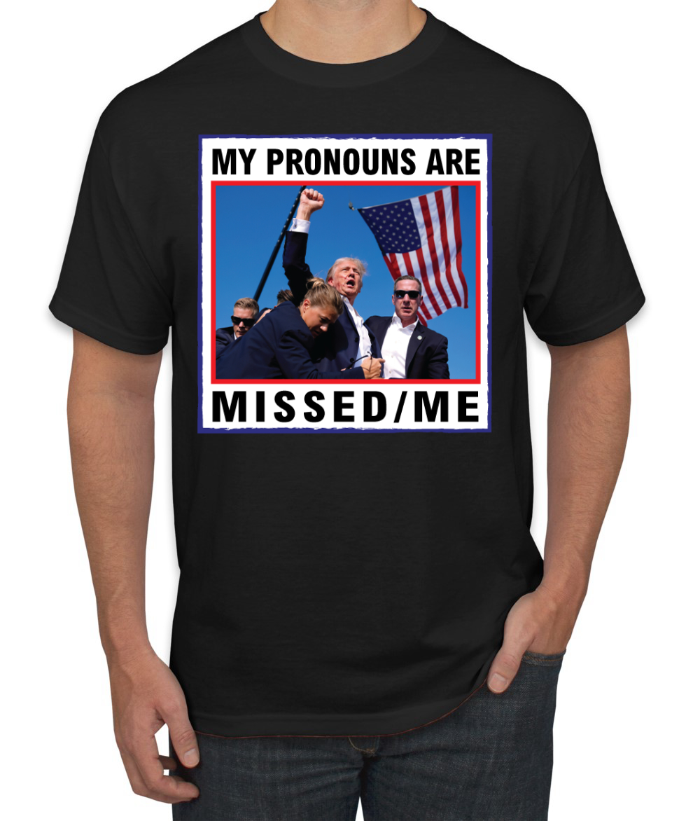 Camiseta My Pronouns are Missed Me Funny MAGA Fist Pump Trump 2024 - Imagen 3 de 14