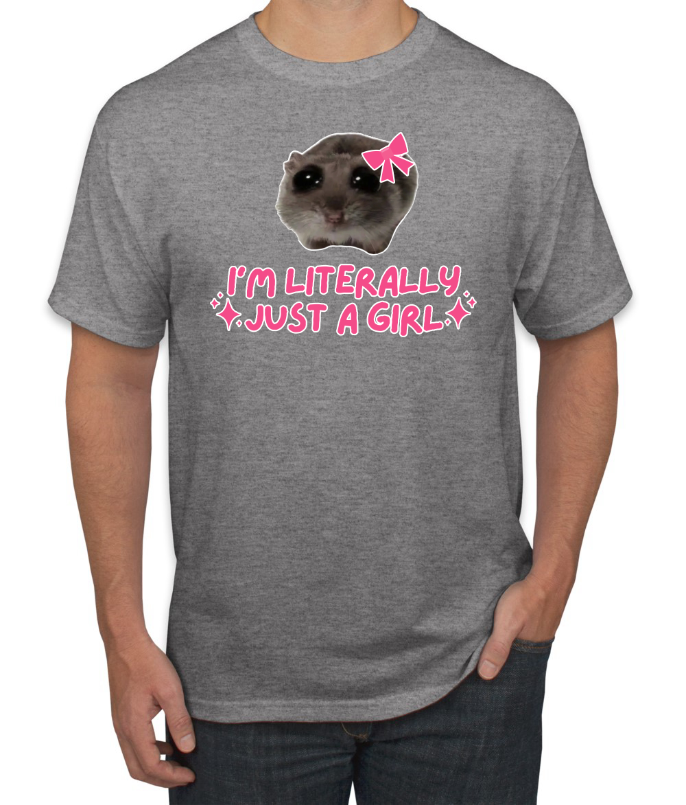 I'm Literally Just a Girl Funny Shirt Cat Meme Men's T-Shirt