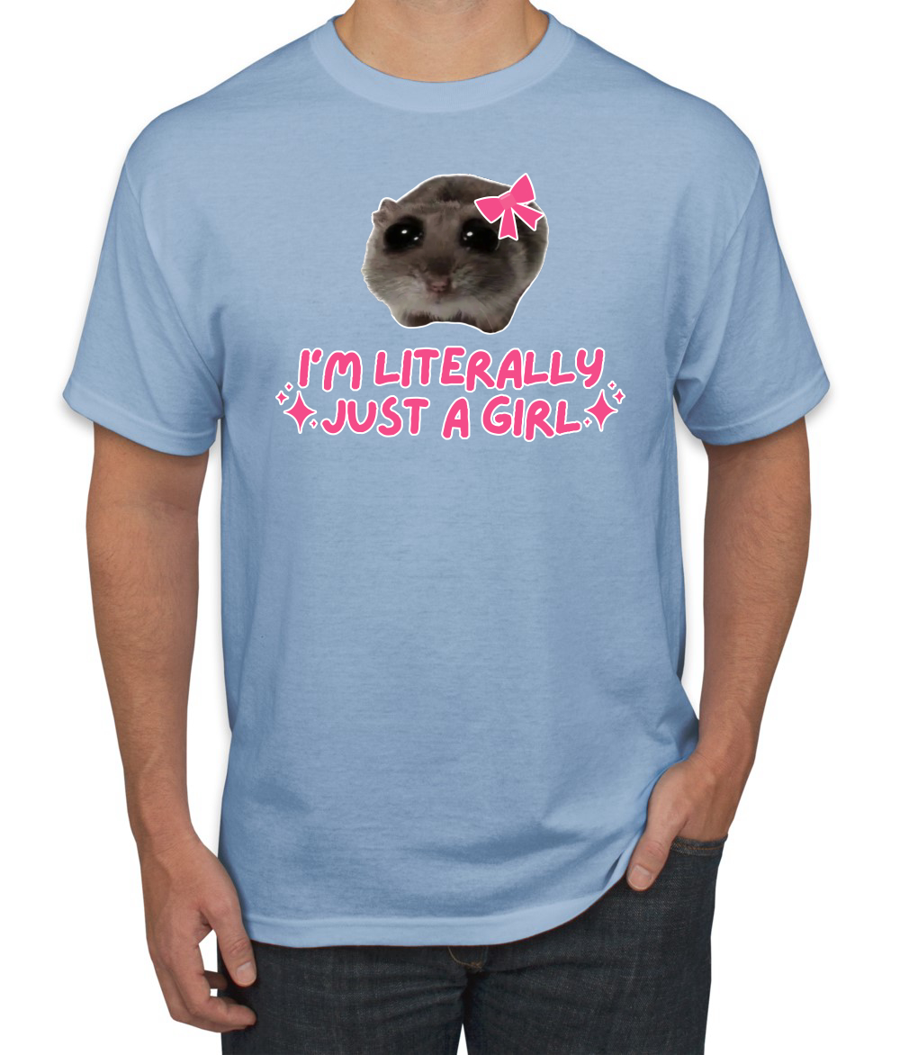 I'm Literally Just a Girl Funny Shirt Cat Meme Men's T-Shirt