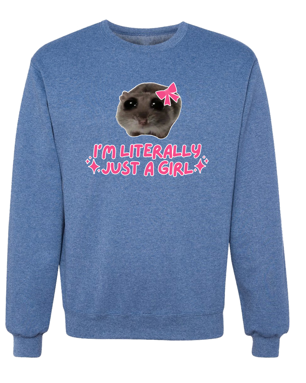 I'm Literally Just a Girl Funny Shirt Cat Meme Unisex Crewneck Sweatshirt - Picture 18 of 23