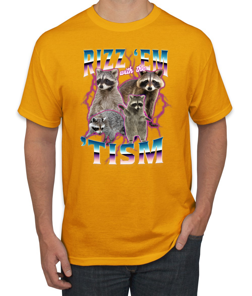 Rizz Em With the Tism Autistic Funny Raccoon Meme Men's T-Shirt - Picture 24 of 28