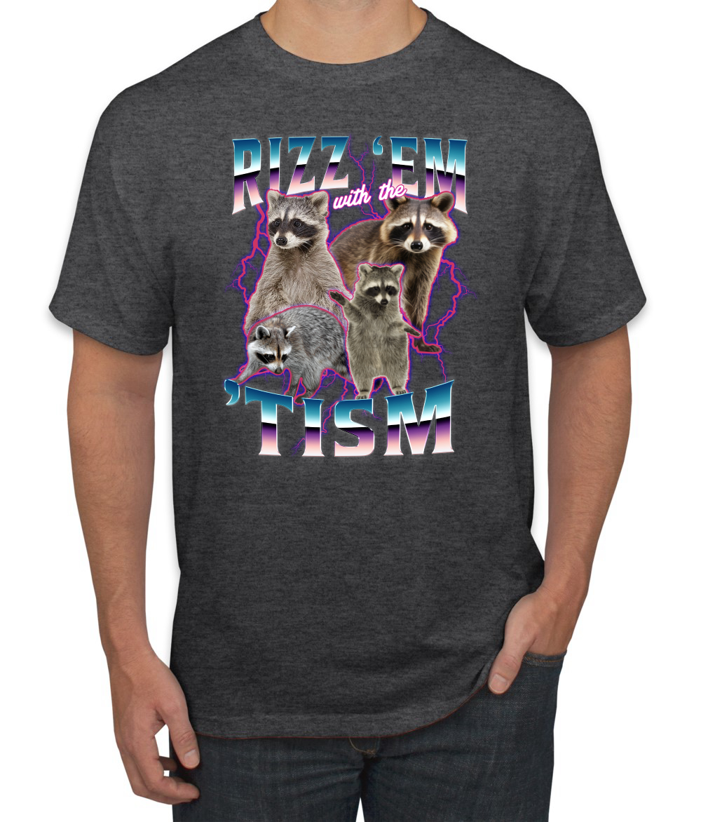 Rizz Em With the Tism Autistic Funny Raccoon Meme Men's T-Shirt - Picture 7 of 28