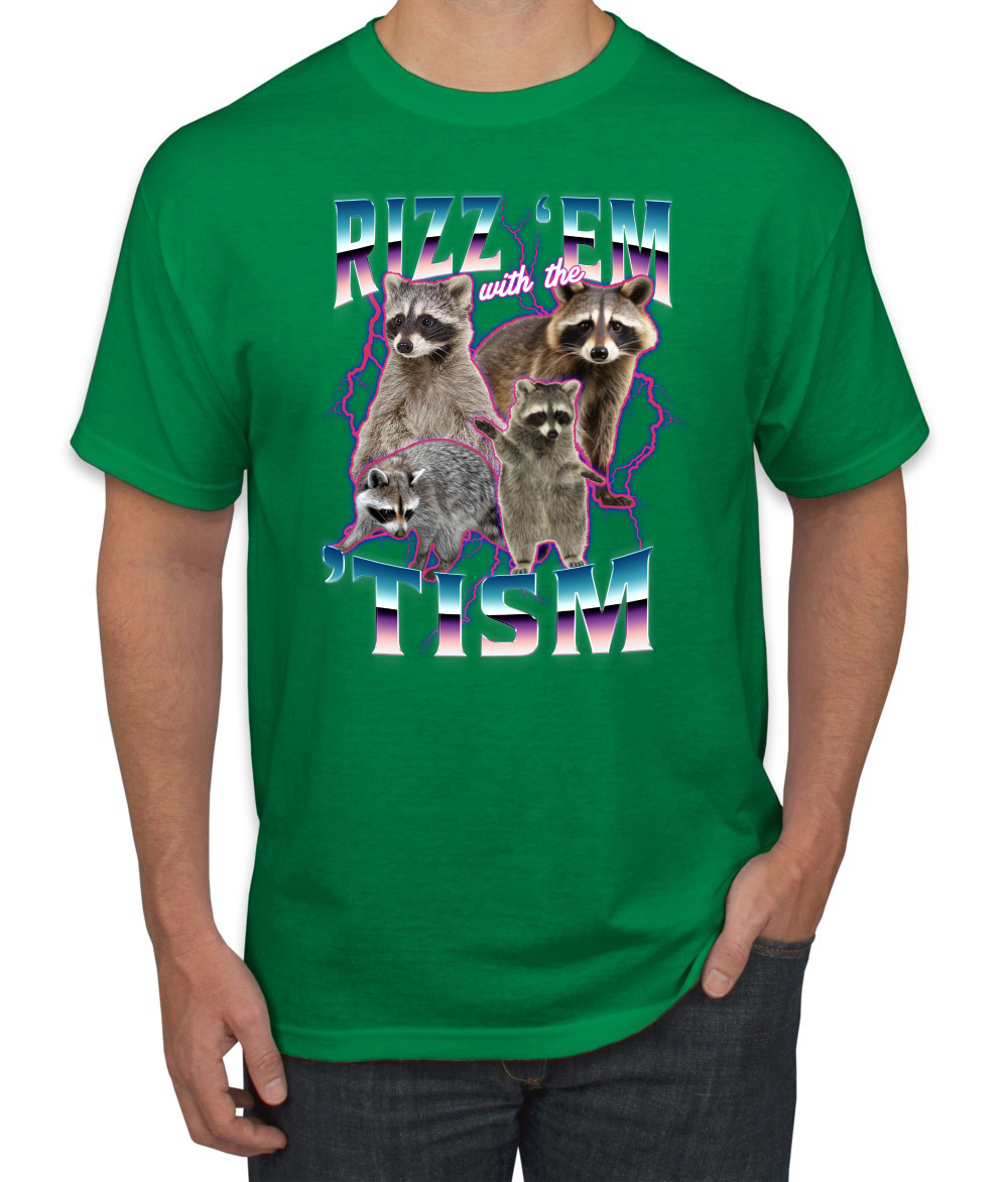 Rizz Em With the Tism Autistic Funny Raccoon Meme Men's T-Shirt - Picture 9 of 28