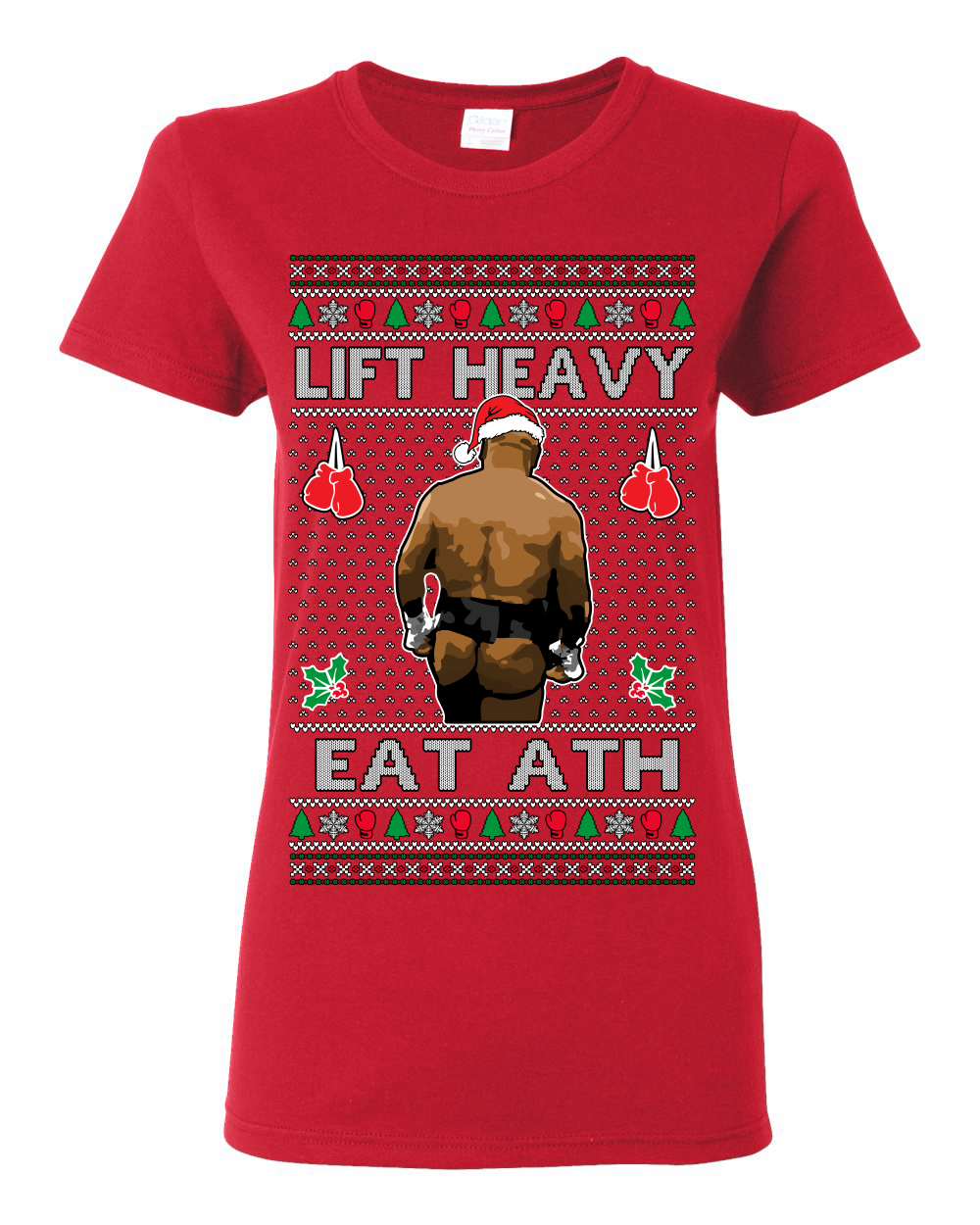 Lift Heavy Eat Ath Meme Ugly Christmas Sweater Womens Graphic Shirt