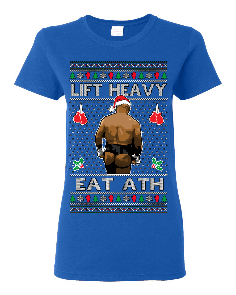 Lift Heavy Eat Ath Meme Ugly Christmas Sweater Womens Graphic Shirt