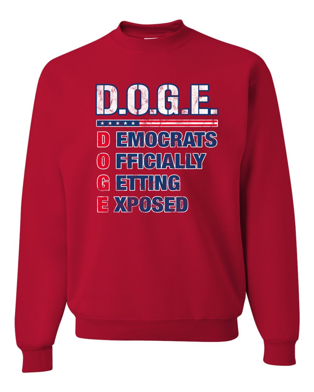 DOGE Democrats Officially Getting Exposed Acrostic Crewneck Sweatshirt - Bild 7 von 12
