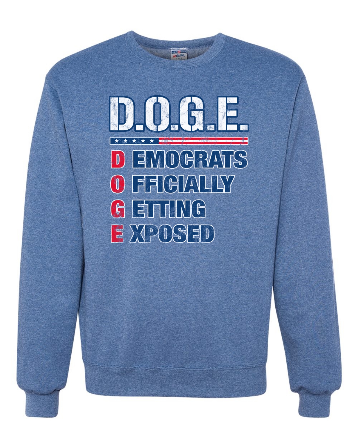DOGE Democrats Officially Getting Exposed Acrostic Crewneck Sweatshirt - Bild 9 von 12