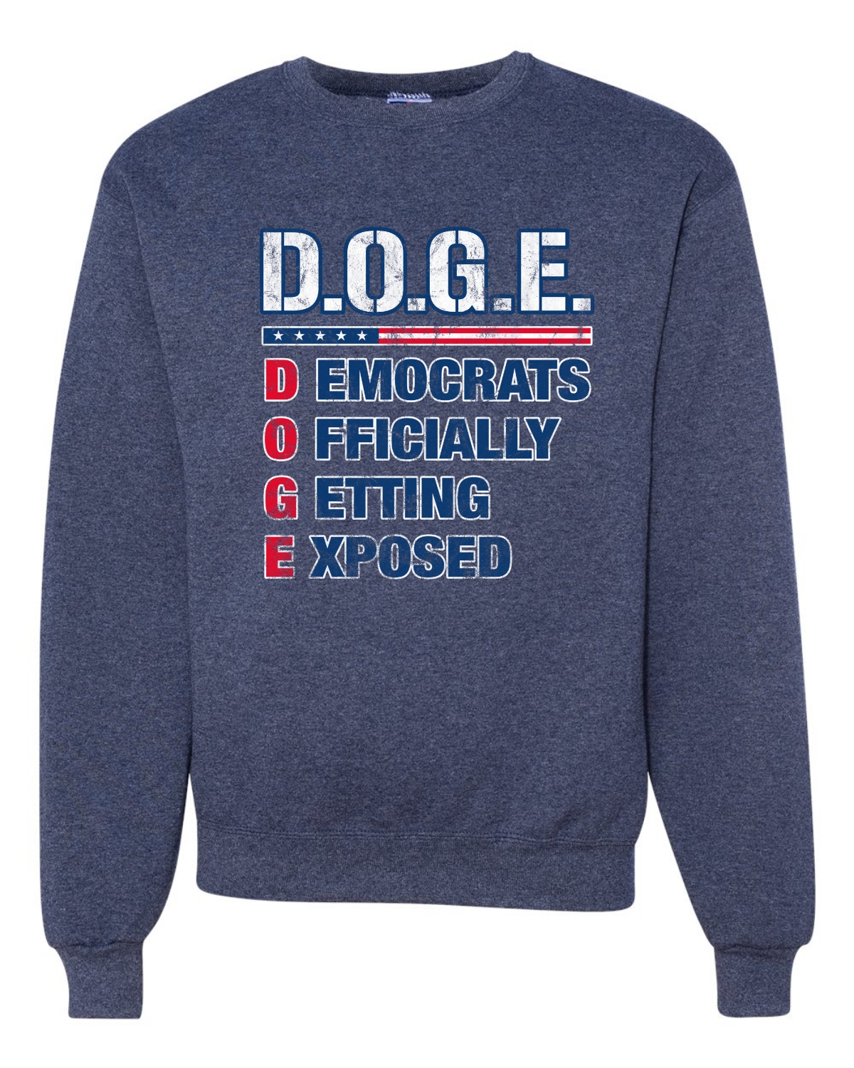 DOGE Democrats Officially Getting Exposed Acrostic Crewneck Sweatshirt - Bild 10 von 12