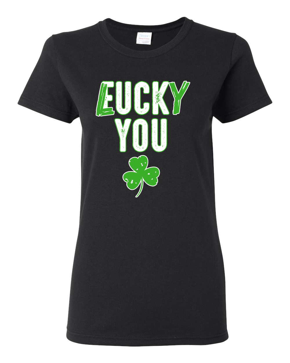 Lucky You F U Funny Irish Clover St Patricks Day Women Graphic Shirt - Picture 3 of 6