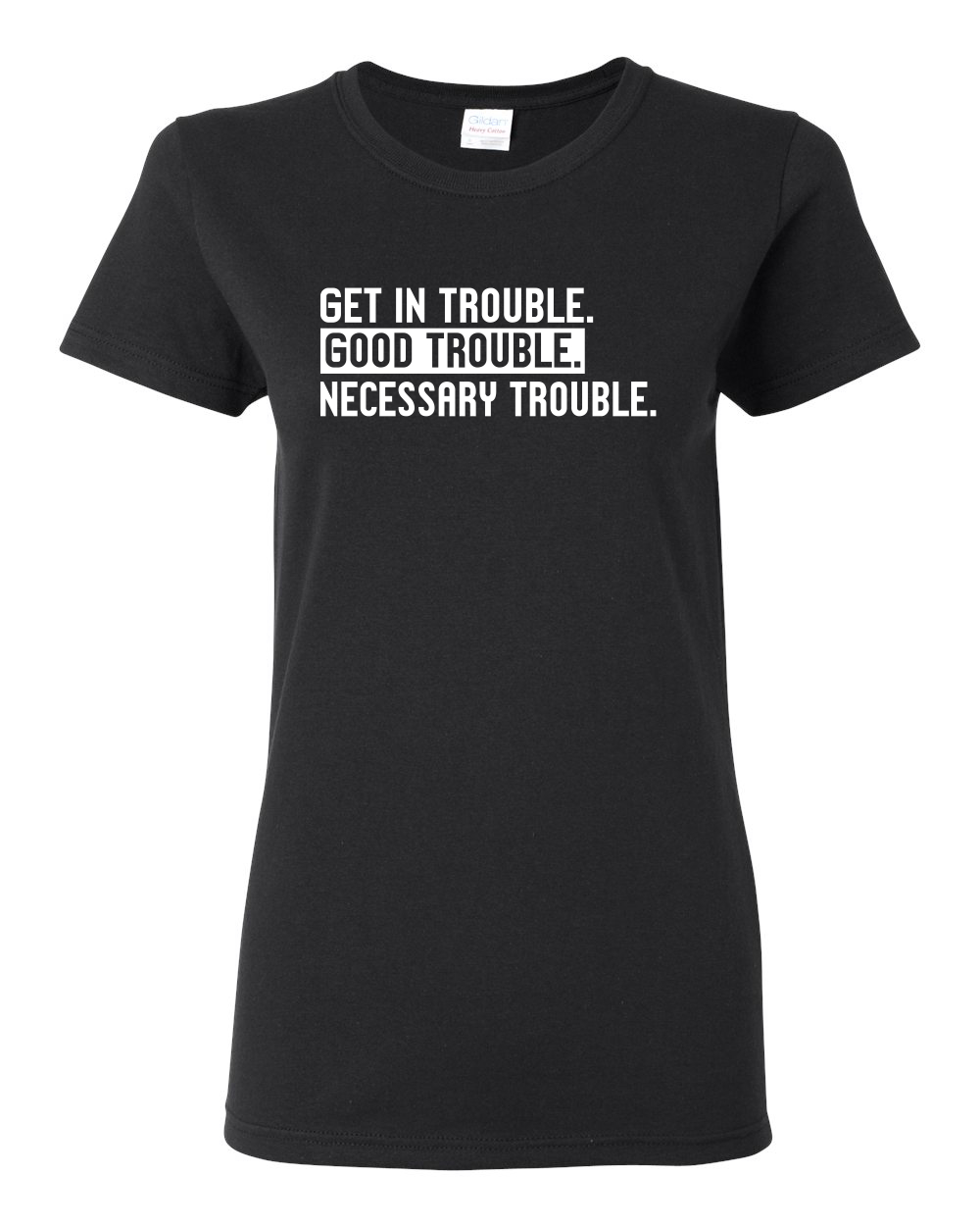 Good Trouble Necessary Trouble Social Justice Women Graphic Shirt