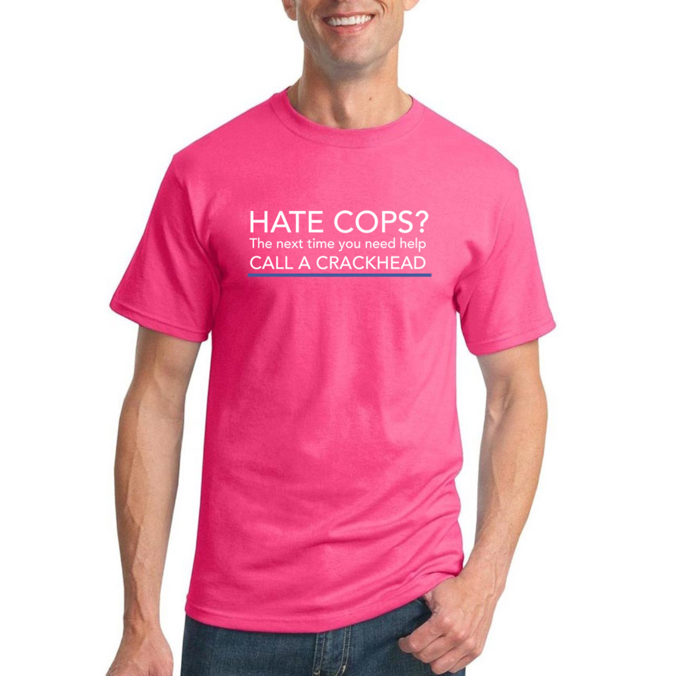 hate cops call a crackhead shirt