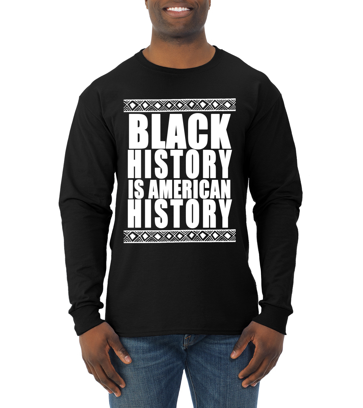Black History Is American History Black History Month Men Long Sleeve Shirt