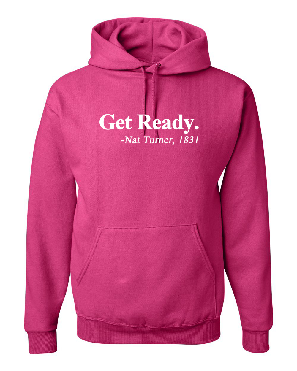 Get Ready Nat Turner 1831 Quote Black History Month Unisex Hoodie Sweatshirt - Picture 6 of 22