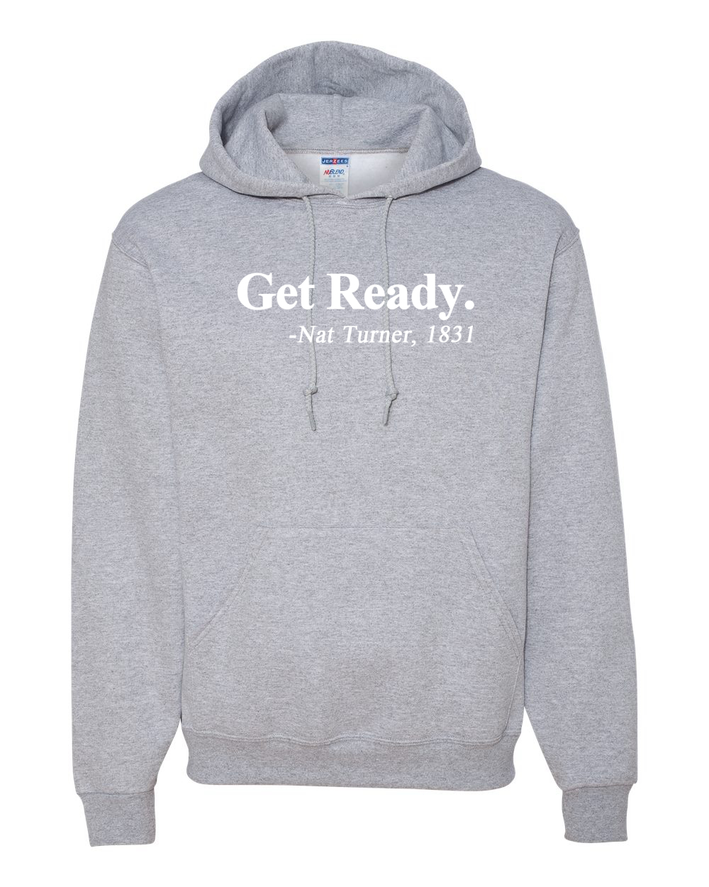 Get Ready Nat Turner 1831 Quote Black History Month Unisex Hoodie Sweatshirt - Picture 8 of 22