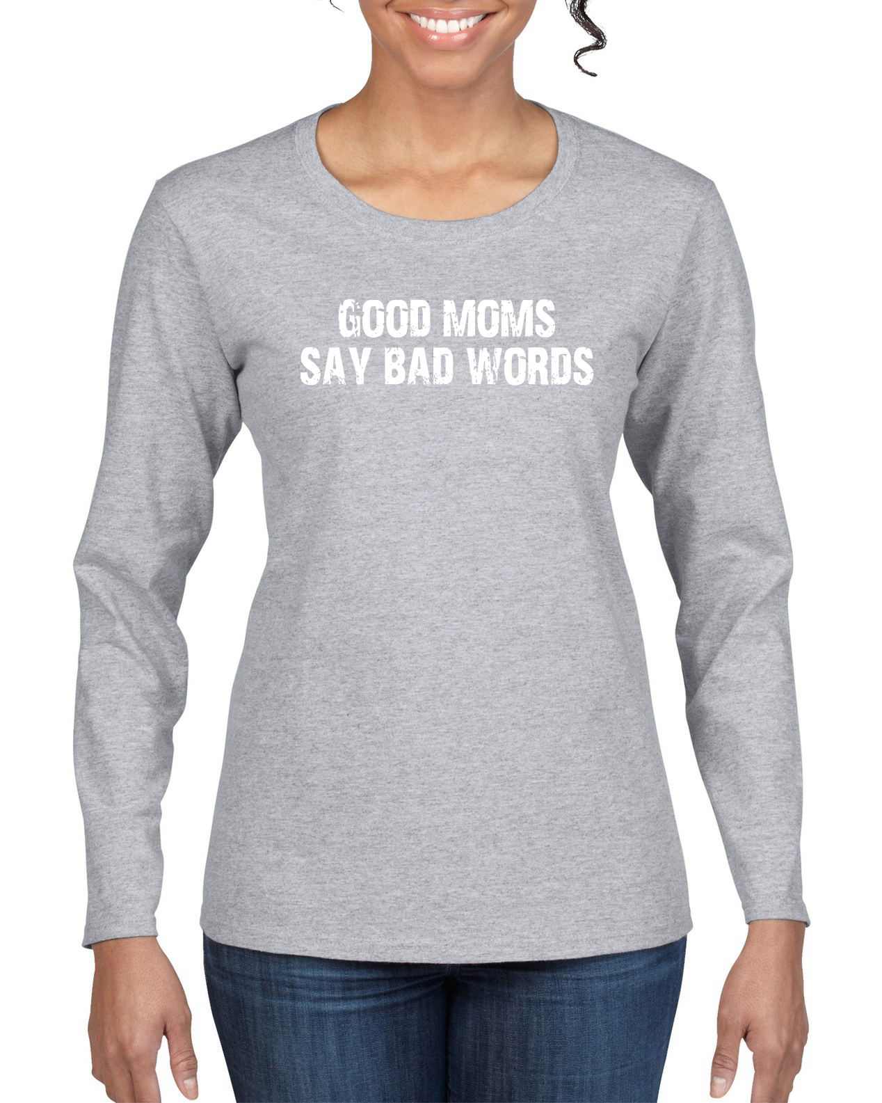 Funny Classic Good Moms Say Bad Words Women Long Sleeve Shirt - Picture 5 of 11