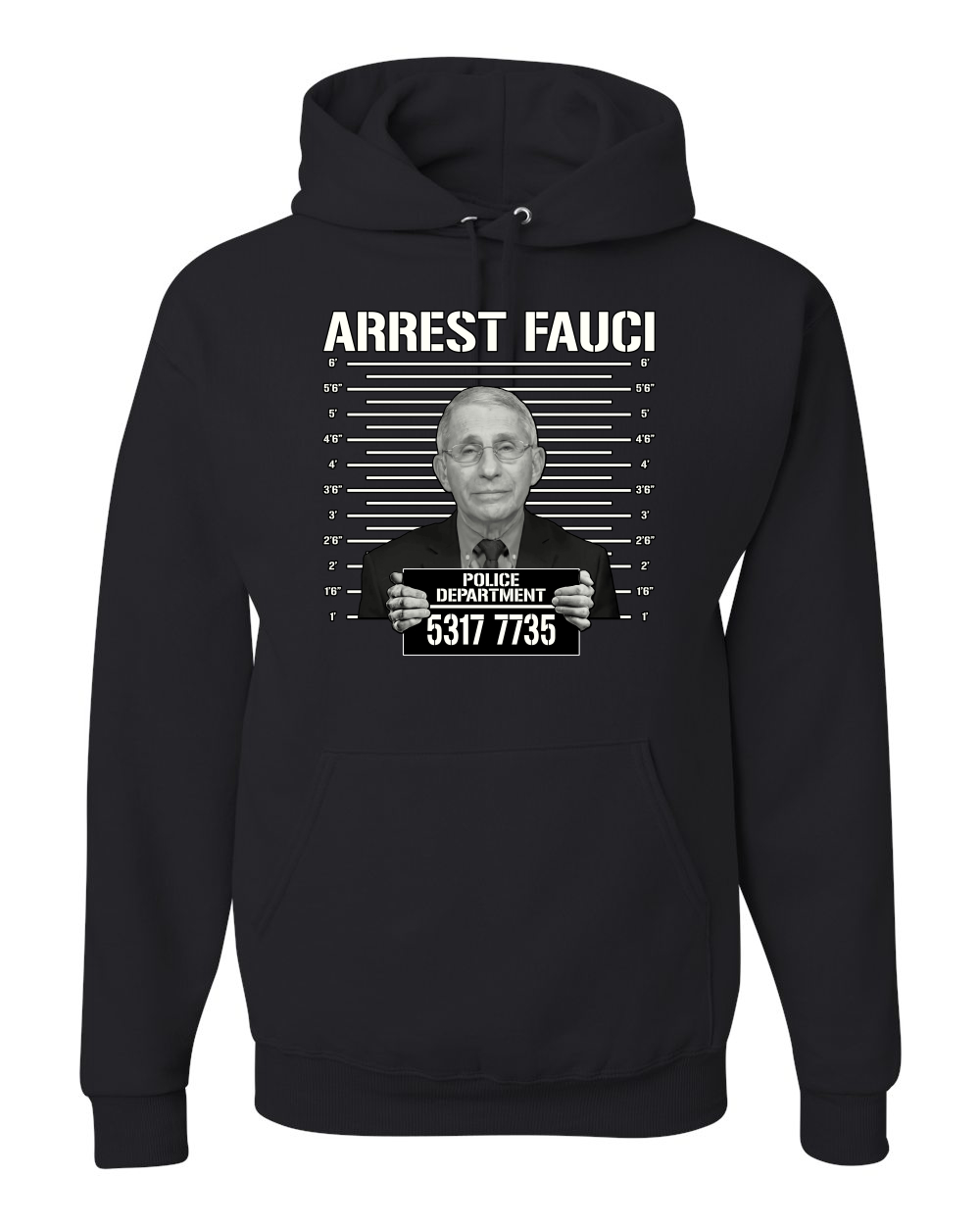 thumbnail 3  - Arrest Fauci Mugshot Political Unisex Graphic Hooded Sweatshirt