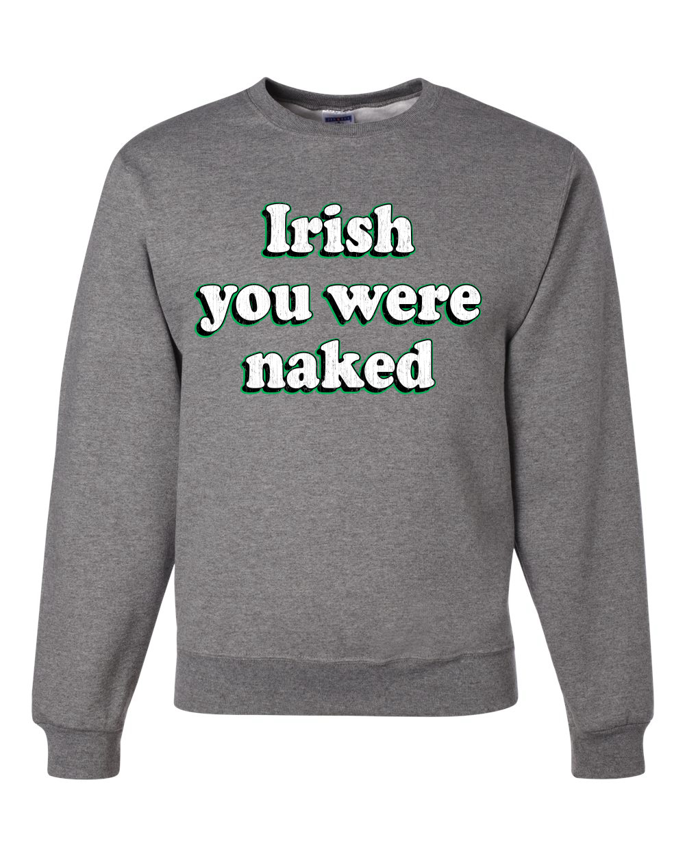 Suéter gráfico de cuello redondo Irish You Were Naked Funny St Patricks Day unisex - Imagen 5 de 6