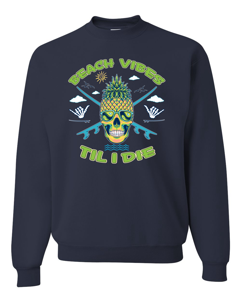 Beach Vibes Till Die Outdoor Unisex Crewneck Sweatshirt - Picture 11 of 22