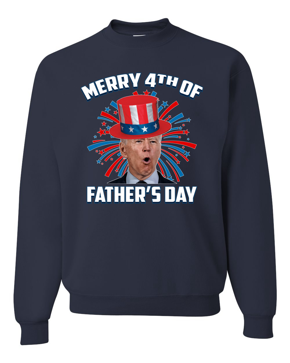Joe Biden Merry 4th Of Father's Day Funny 4th of July Unisex Crewneck Sweatshirt - Picture 12 of 23