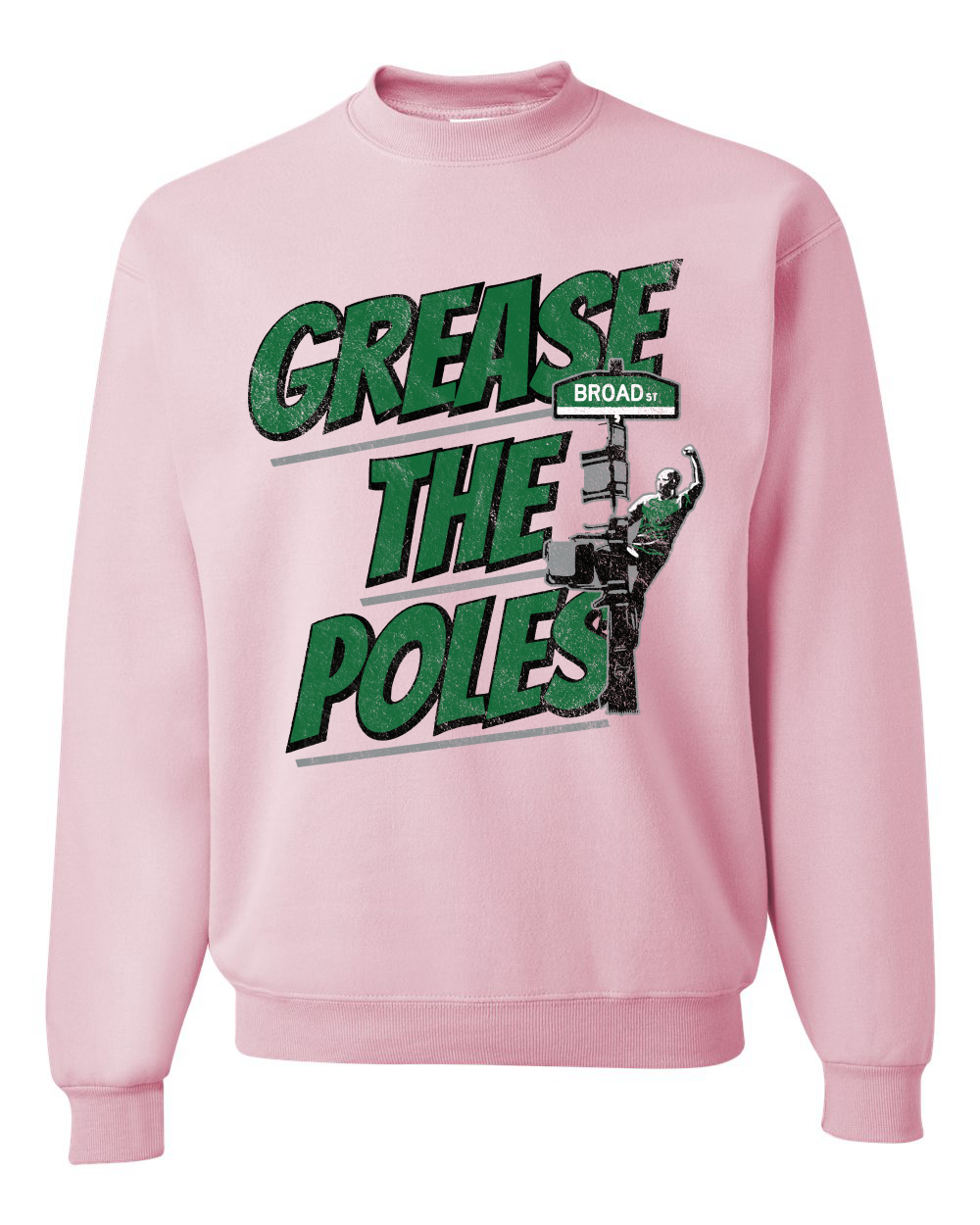 Grease the Poles Broad Street Philadelphia Football Philly Eagles Sweatshirt - Picture 7 of 7