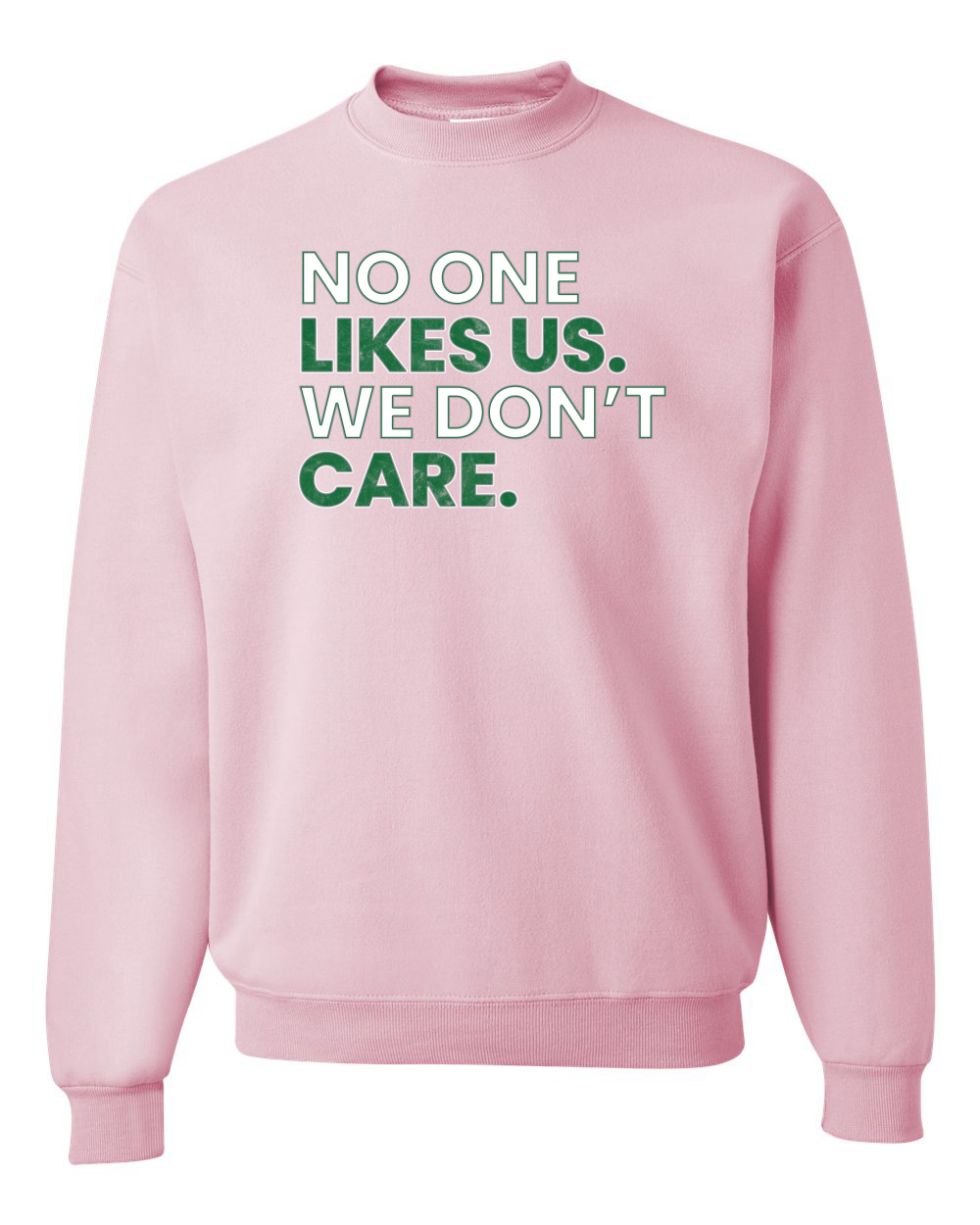 No One Likes Us We Dont Care Philadelphia Football Philly Eagles Sweatshirt - Picture 7 of 7