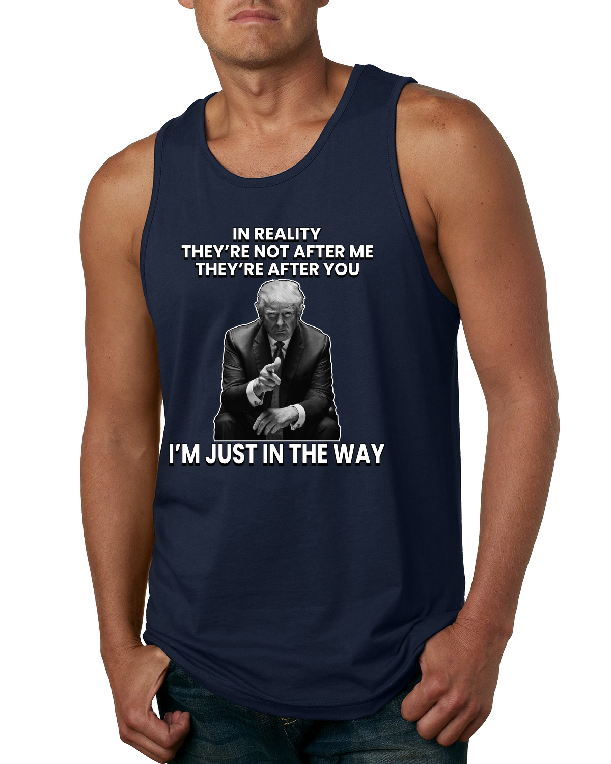 Camiseta sin mangas para hombre Theyre Not After Me Im Just In The Way de Trump - Imagen 6 de 9