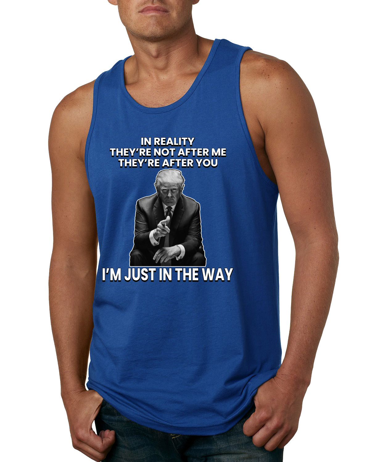 Camiseta sin mangas para hombre Theyre Not After Me Im Just In The Way de Trump - Imagen 8 de 9