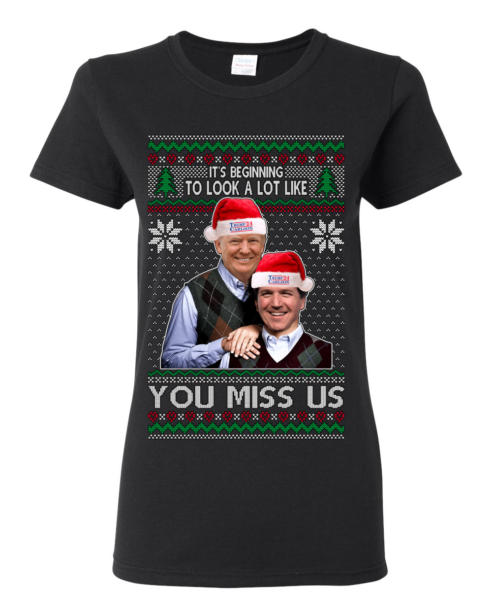 Camiseta gráfica para mujer Beginning To Look You Miss Us Trump Carlson 24 - Imagen 2 de 12