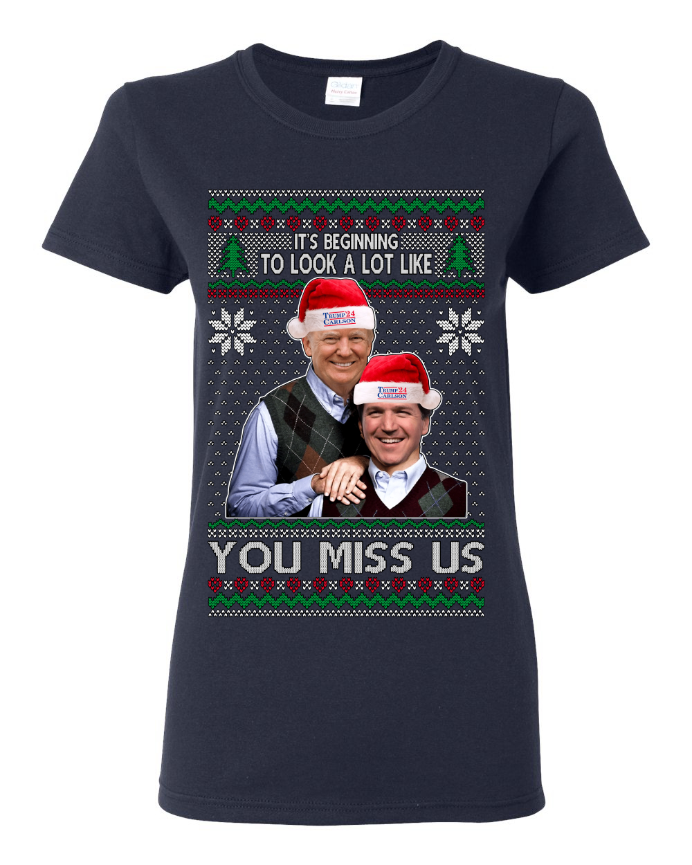 Camiseta gráfica para mujer Beginning To Look You Miss Us Trump Carlson 24 - Imagen 8 de 12