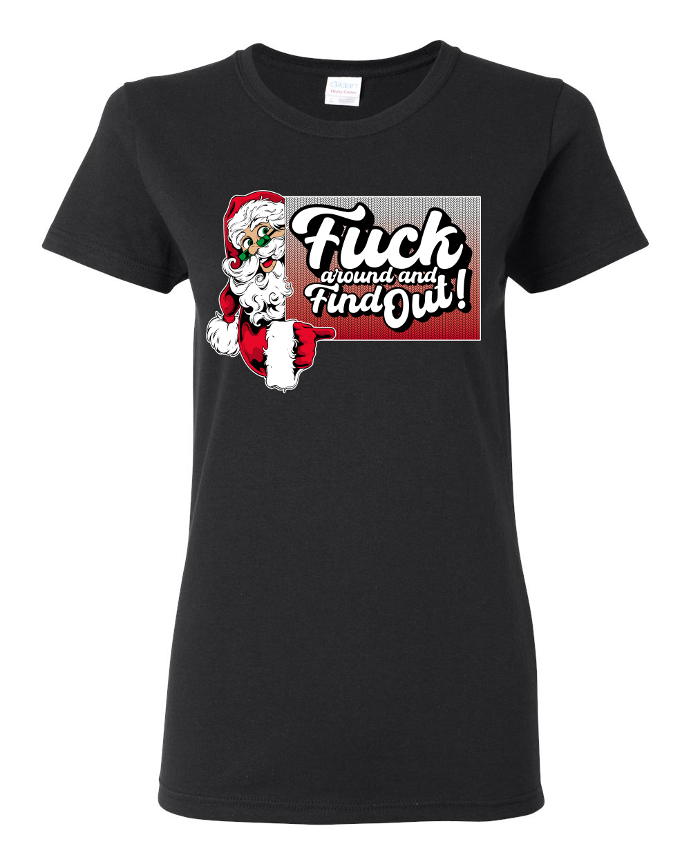 Camiseta gráfica para mujer F Around And Find Out Santa Sign - Imagen 2 de 12