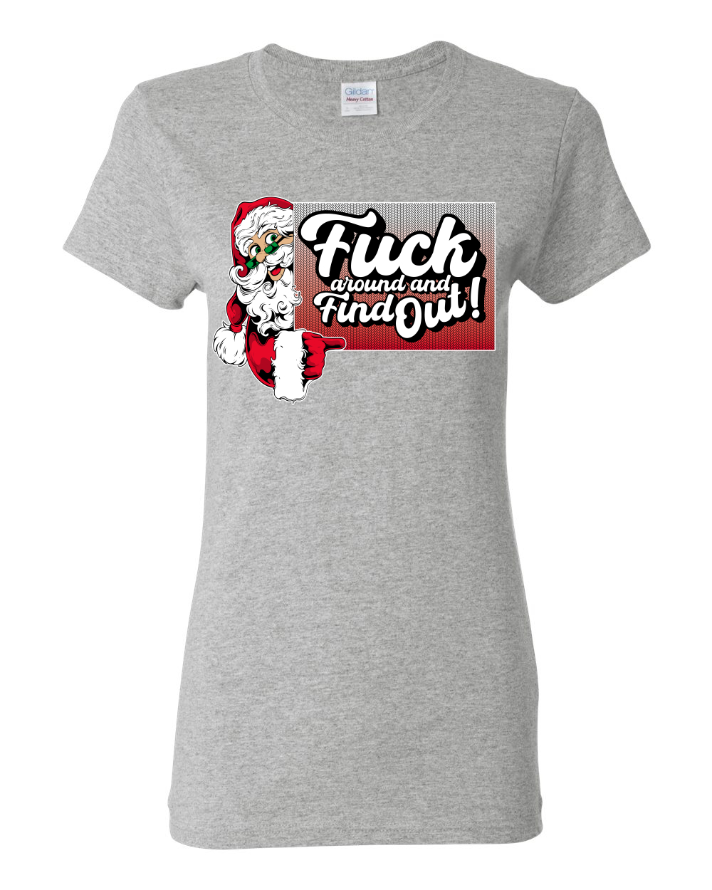 Camiseta gráfica para mujer F Around And Find Out Santa Sign - Imagen 5 de 12