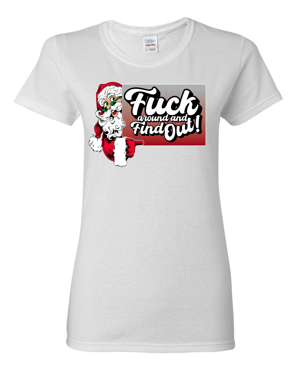 Camiseta gráfica para mujer F Around And Find Out Santa Sign - Imagen 12 de 12