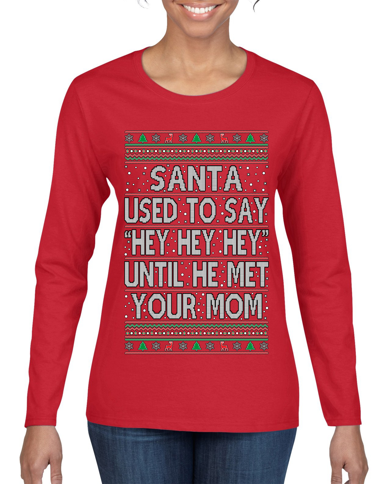 Santa Used To Say Hey Until He Met Your Mom Women Graphic Long Sleeve TShirt - Picture 10 of 12