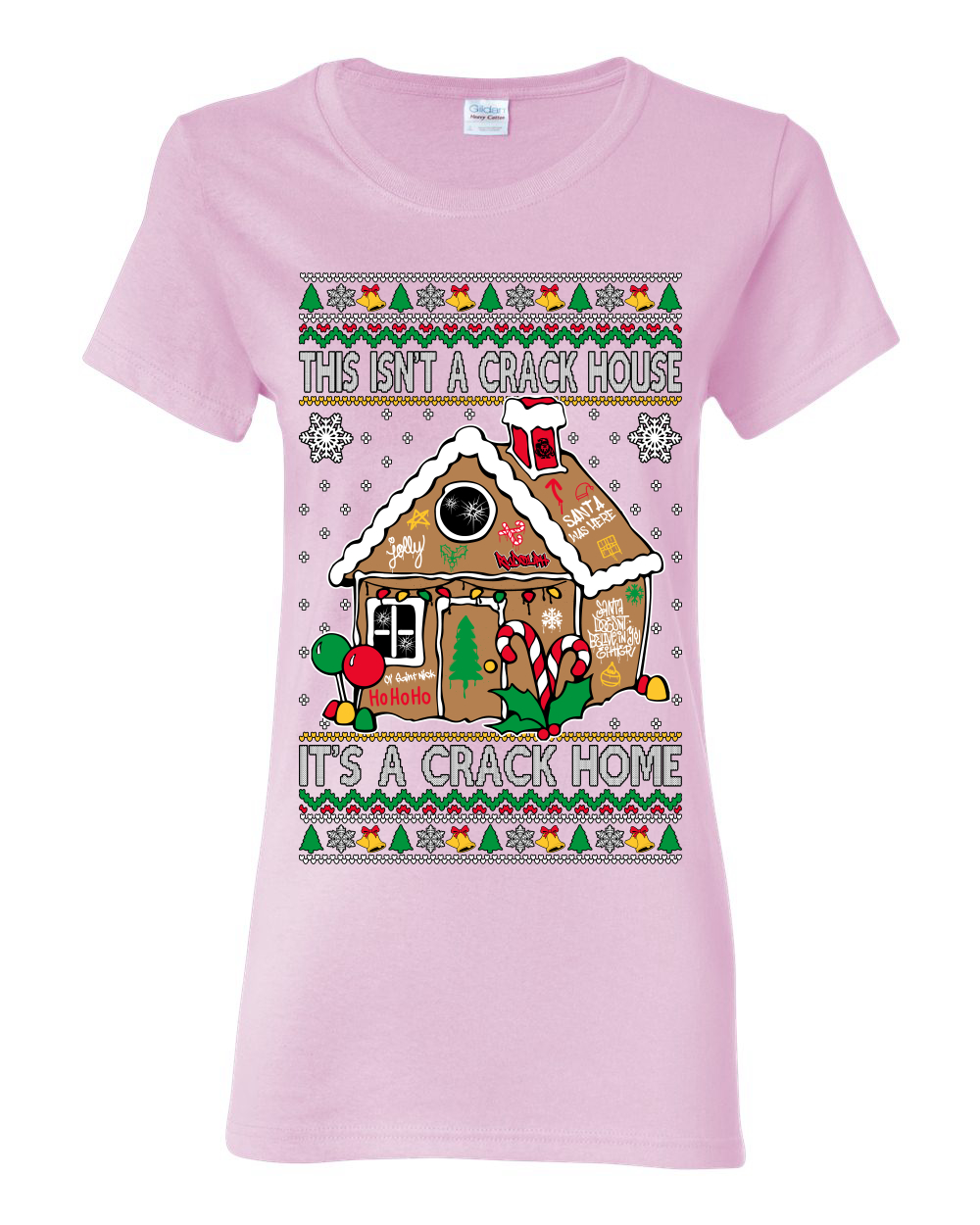 Gingerbread Not A Crack House It's A Crack Home Women TShirt