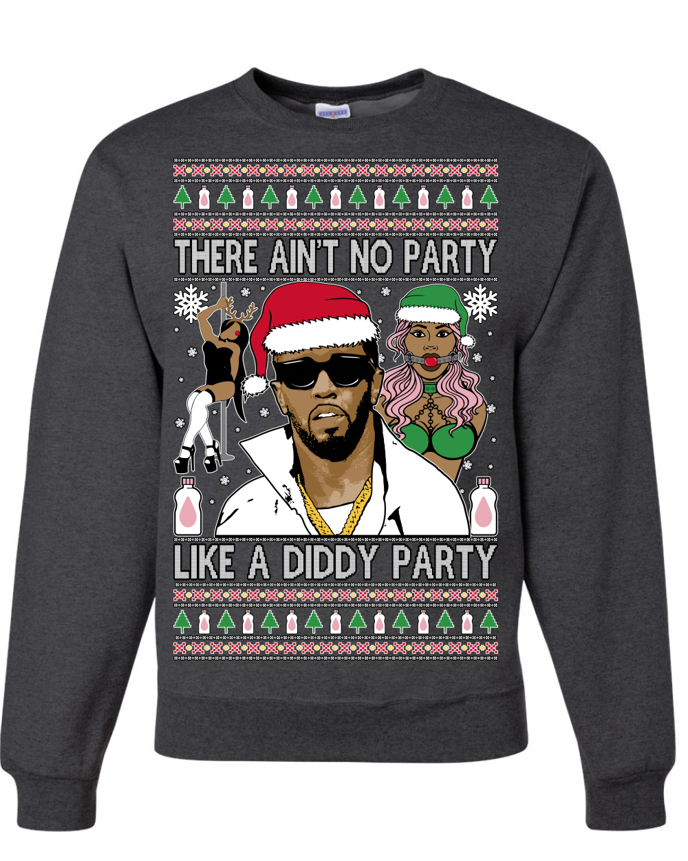 There Ain't No Party Like a Diddy Ugly Christmas Sweater Crewneck Sweatshirt