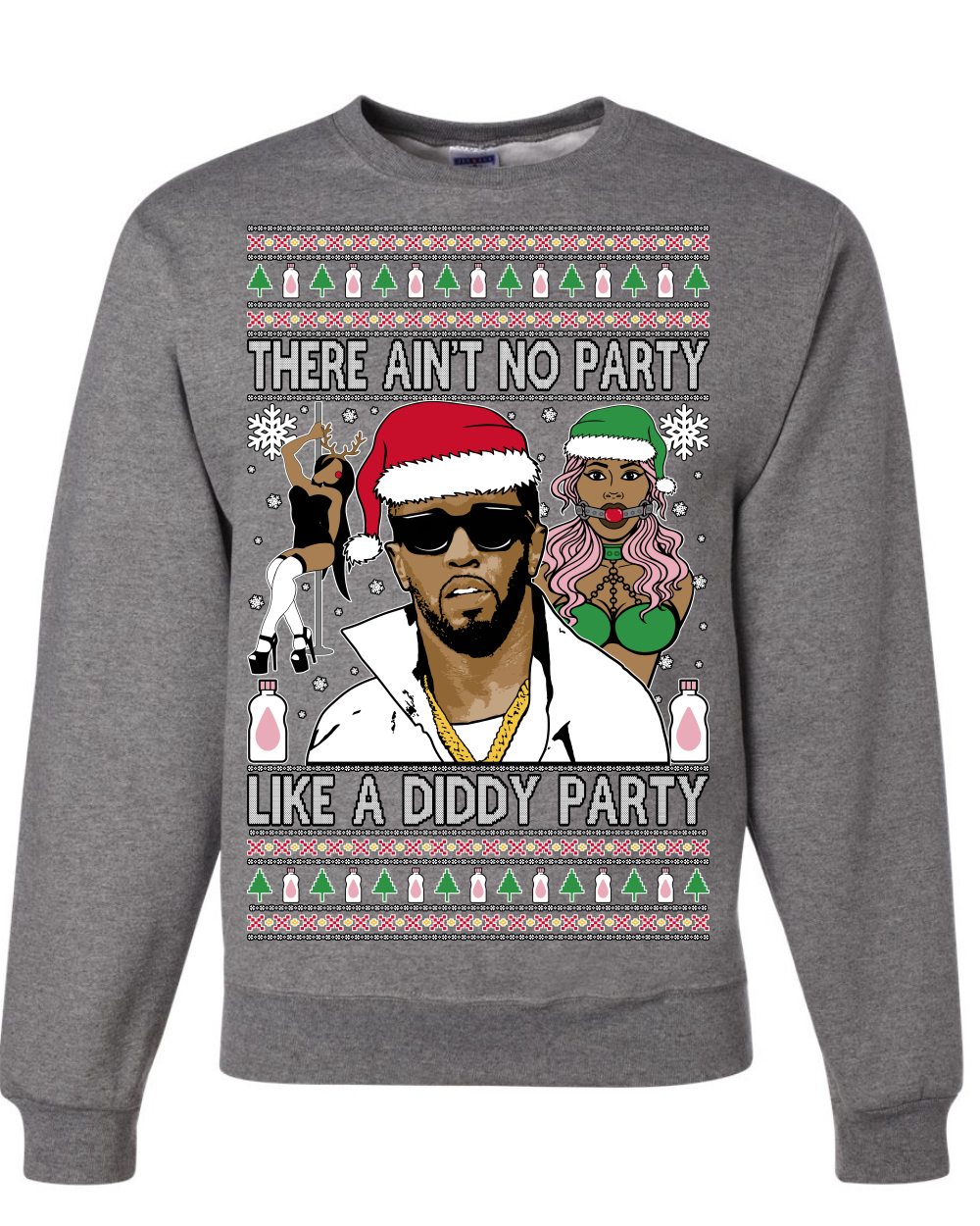 There Ain't No Party Like a Diddy Ugly Christmas Sweater Crewneck Sweatshirt