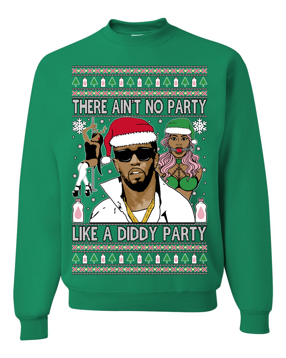 There Ain't No Party Like a Diddy Ugly Christmas Sweater Crewneck Sweatshirt