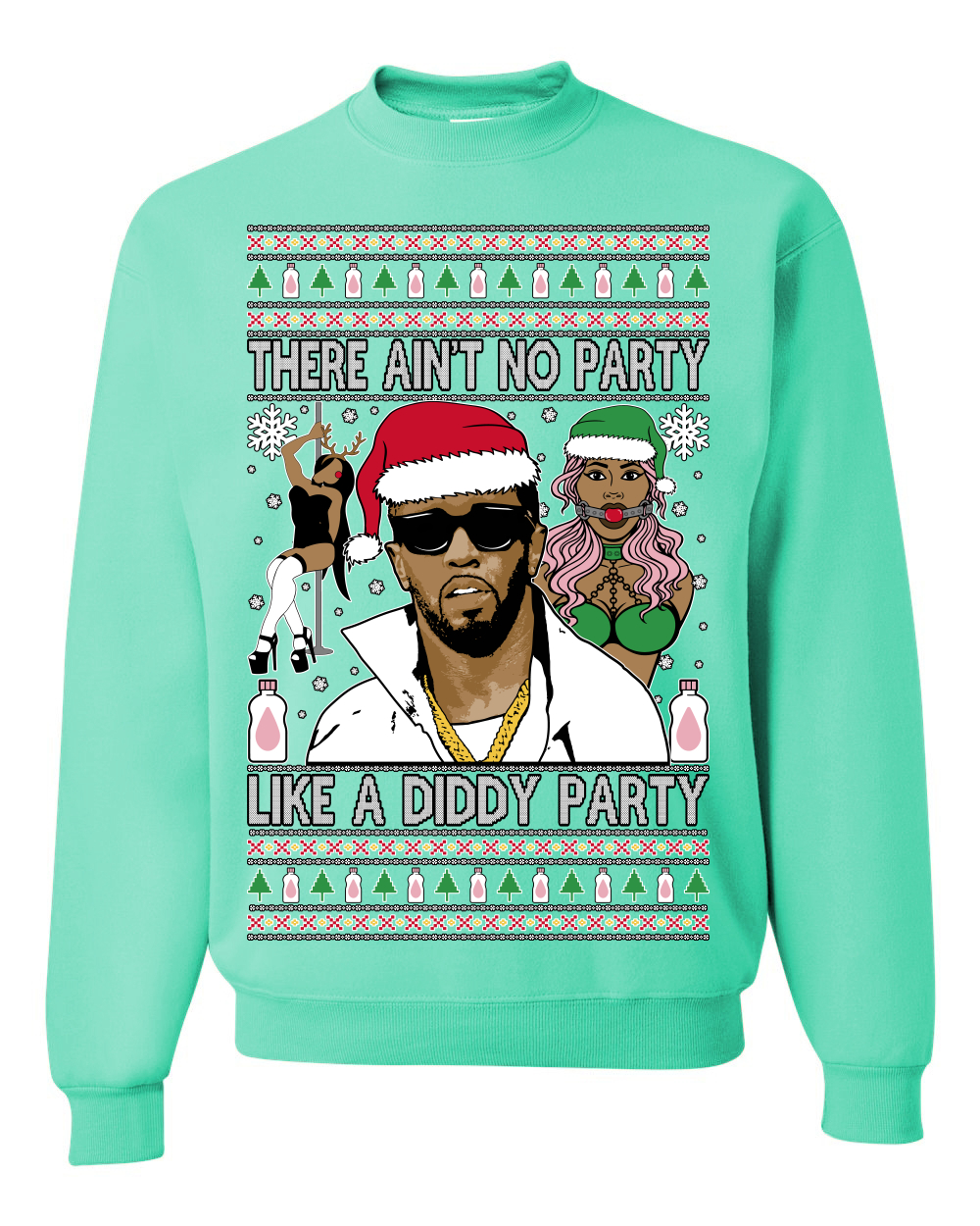 There Ain't No Party Like a Diddy Ugly Christmas Sweater Crewneck Sweatshirt