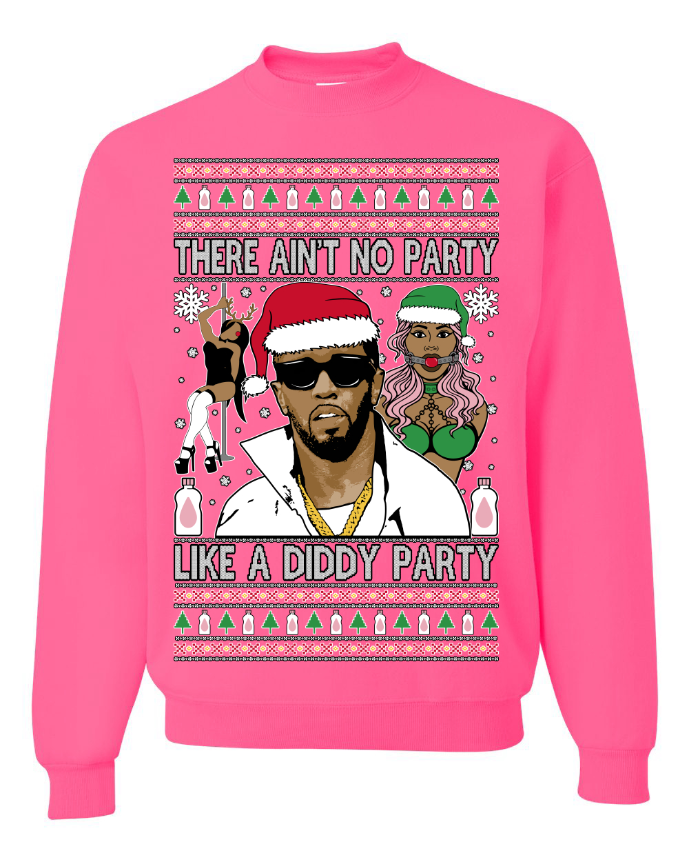 There Ain't No Party Like a Diddy Ugly Christmas Sweater Crewneck Sweatshirt