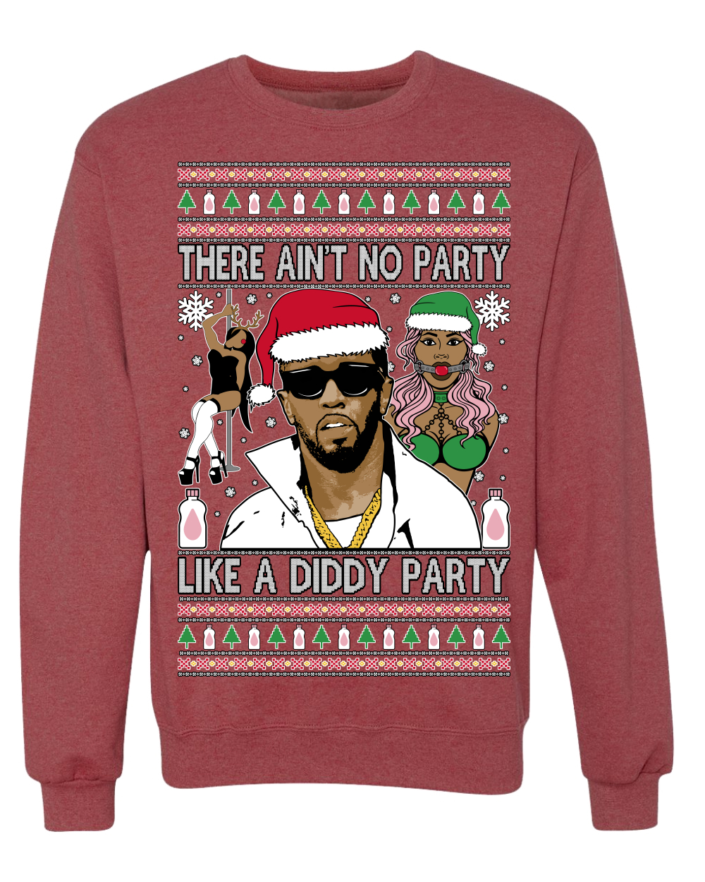 There Ain't No Party Like a Diddy Ugly Christmas Sweater Crewneck Sweatshirt