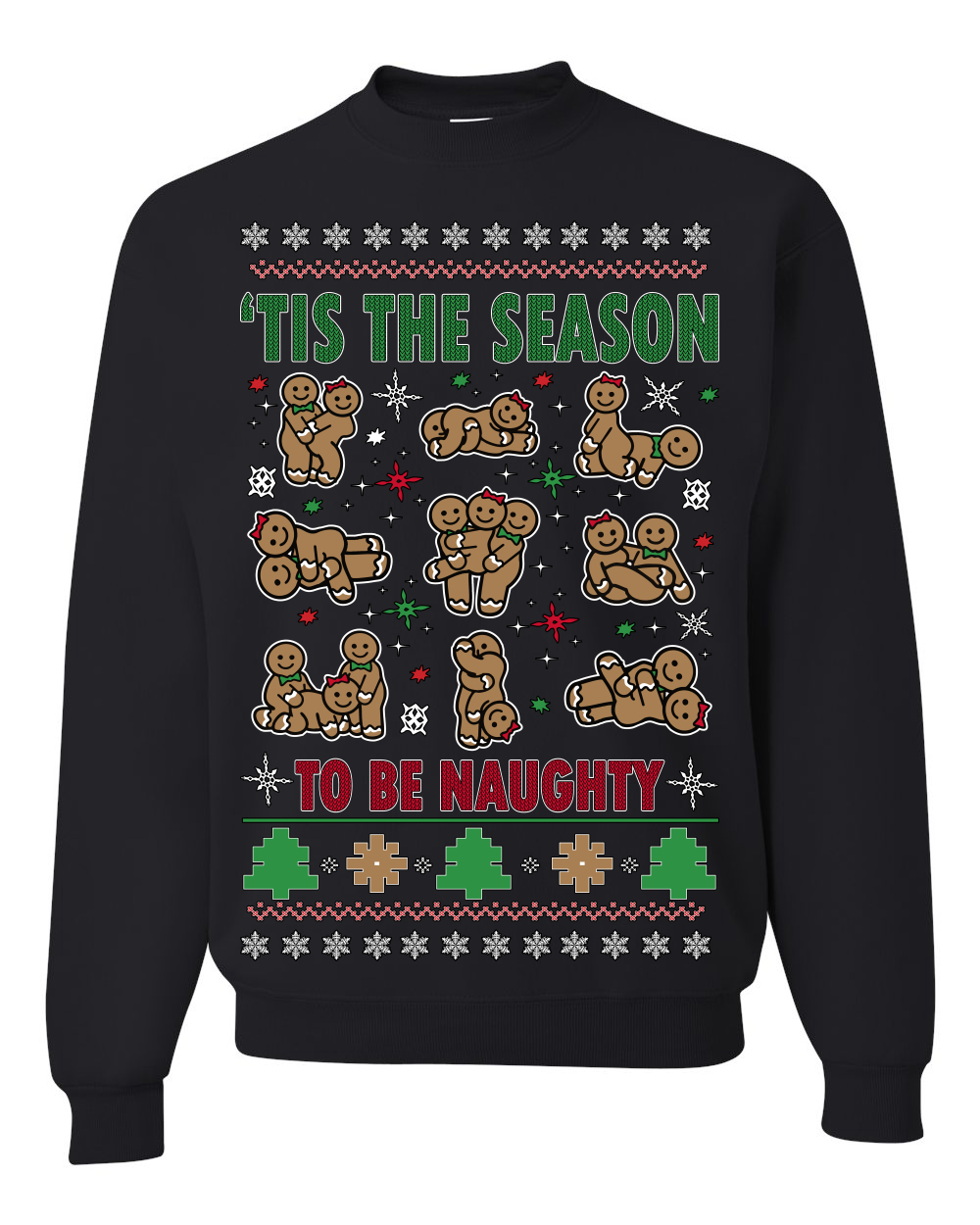 Tis' The Season To Be Naughty Ugly Christmas Sweater Unisex Crewneck Sweatshirt