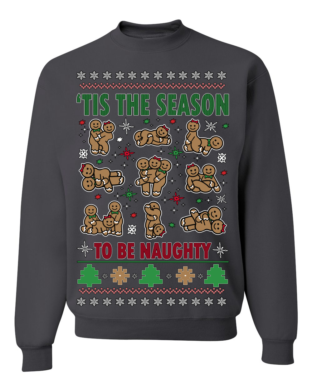 Tis' The Season To Be Naughty Ugly Christmas Sweater Unisex Crewneck Sweatshirt