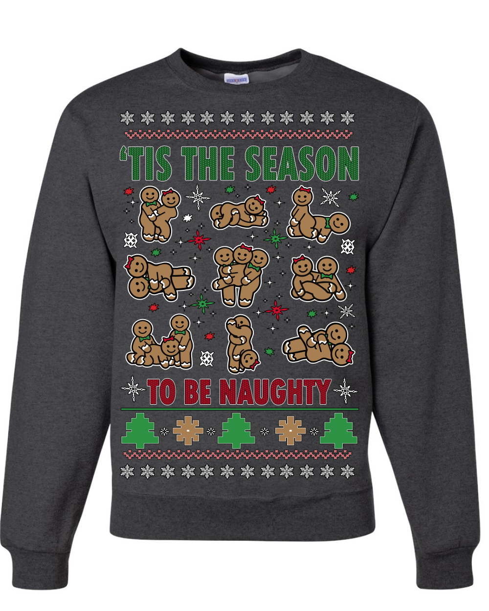 Tis' The Season To Be Naughty Ugly Christmas Sweater Unisex Crewneck Sweatshirt