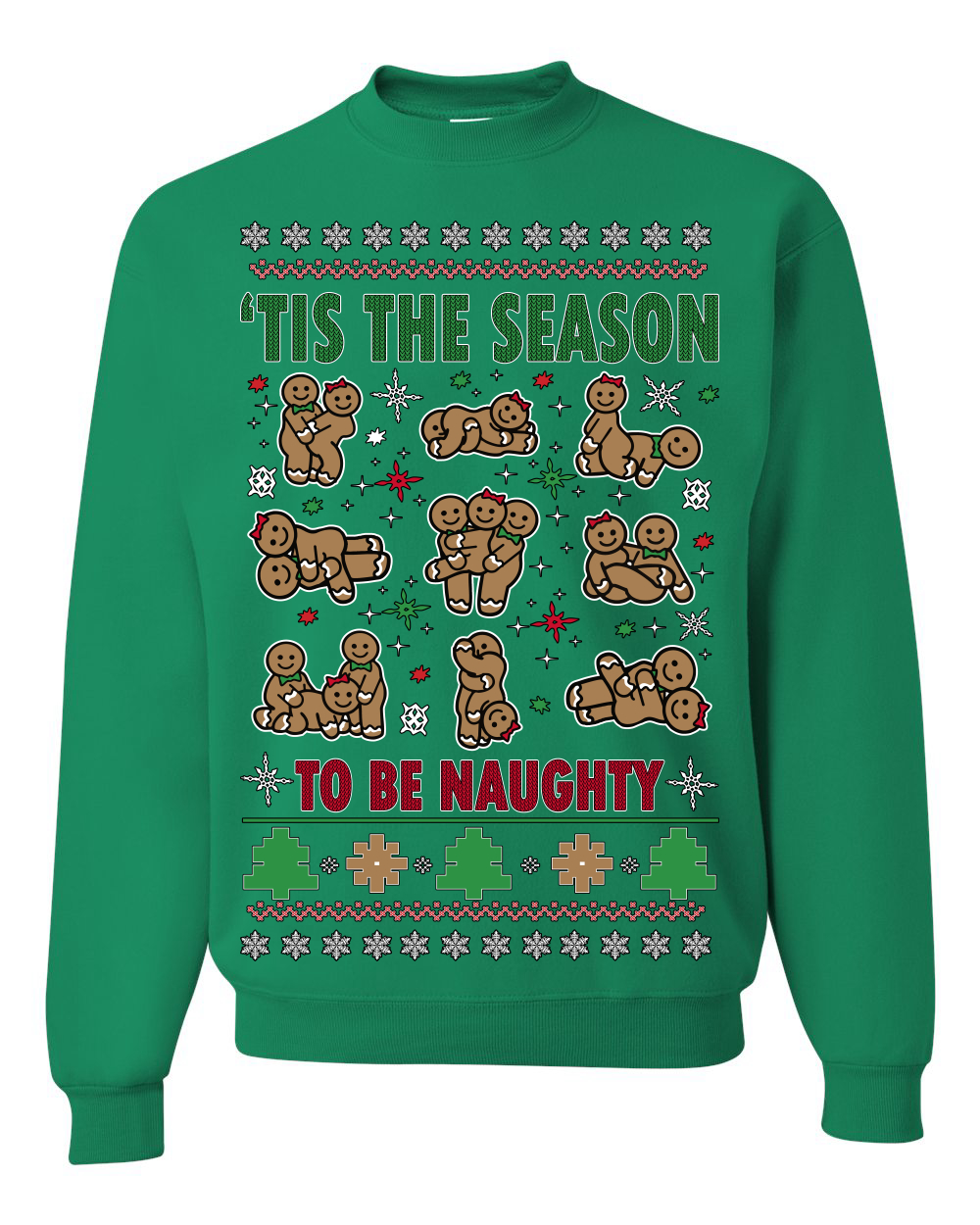 Tis' The Season To Be Naughty Ugly Christmas Sweater Unisex Crewneck Sweatshirt