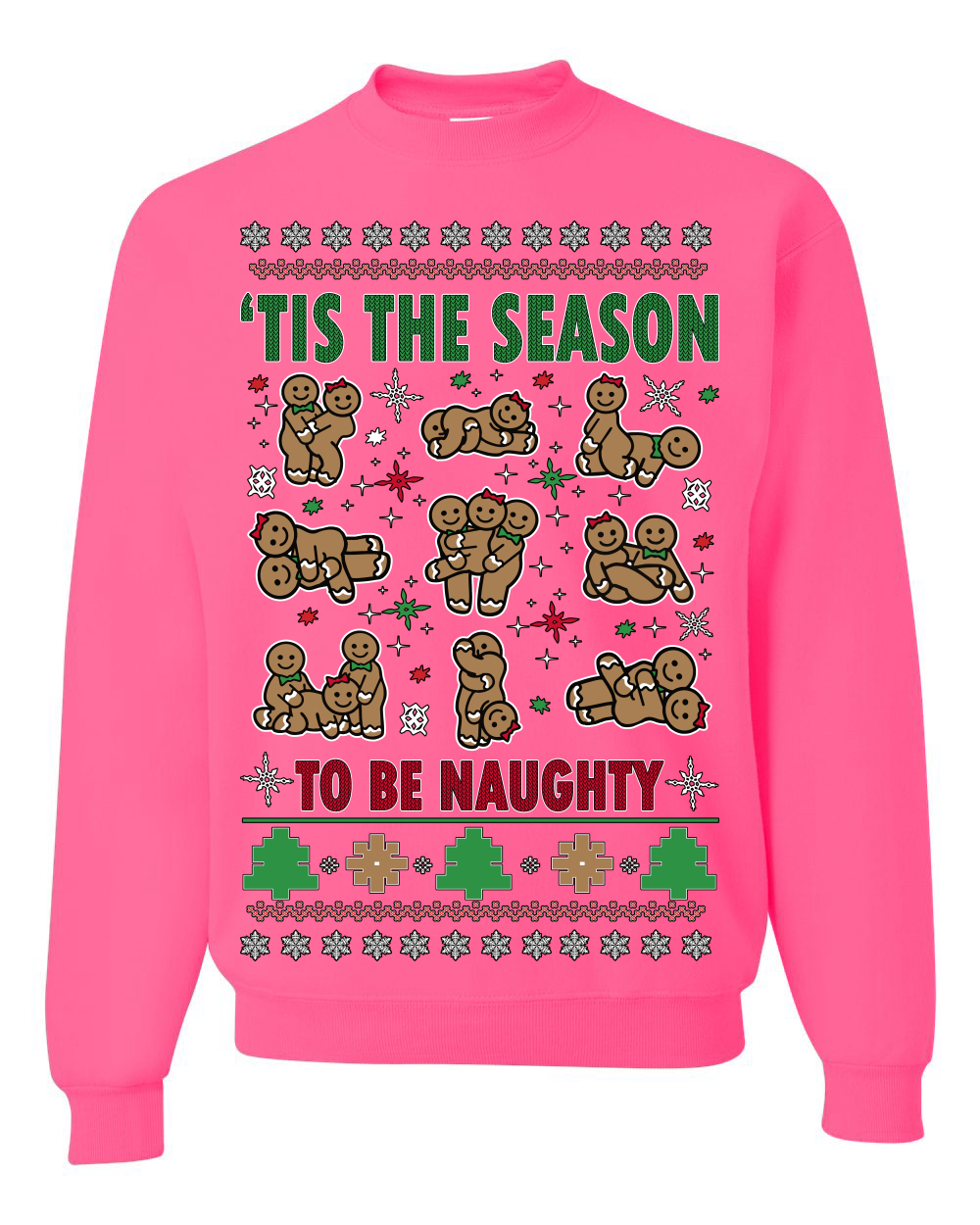 Tis' The Season To Be Naughty Ugly Christmas Sweater Unisex Crewneck Sweatshirt