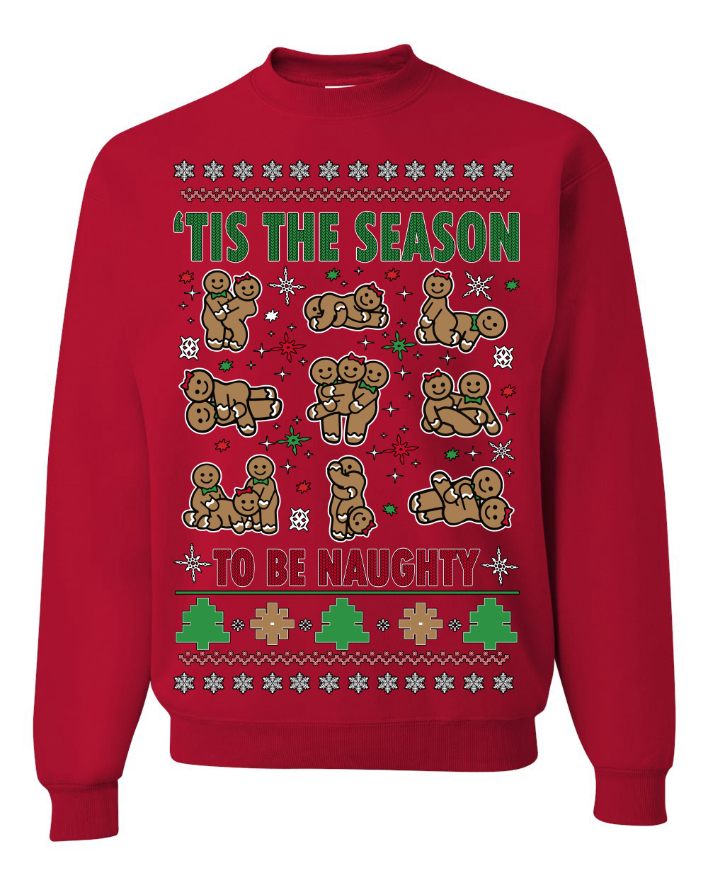 Tis' The Season To Be Naughty Ugly Christmas Sweater Unisex Crewneck Sweatshirt