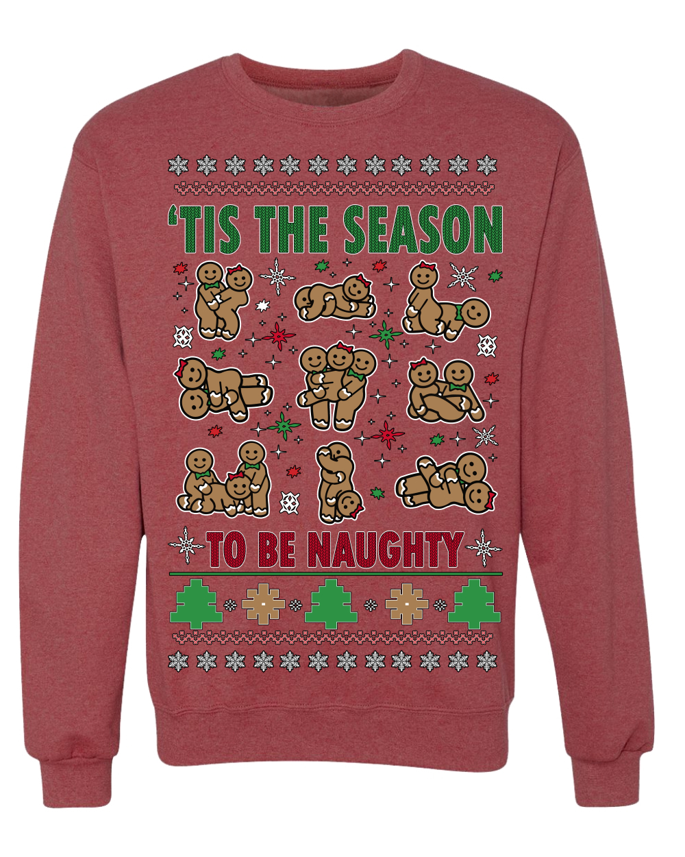 Tis' The Season To Be Naughty Ugly Christmas Sweater Unisex Crewneck Sweatshirt